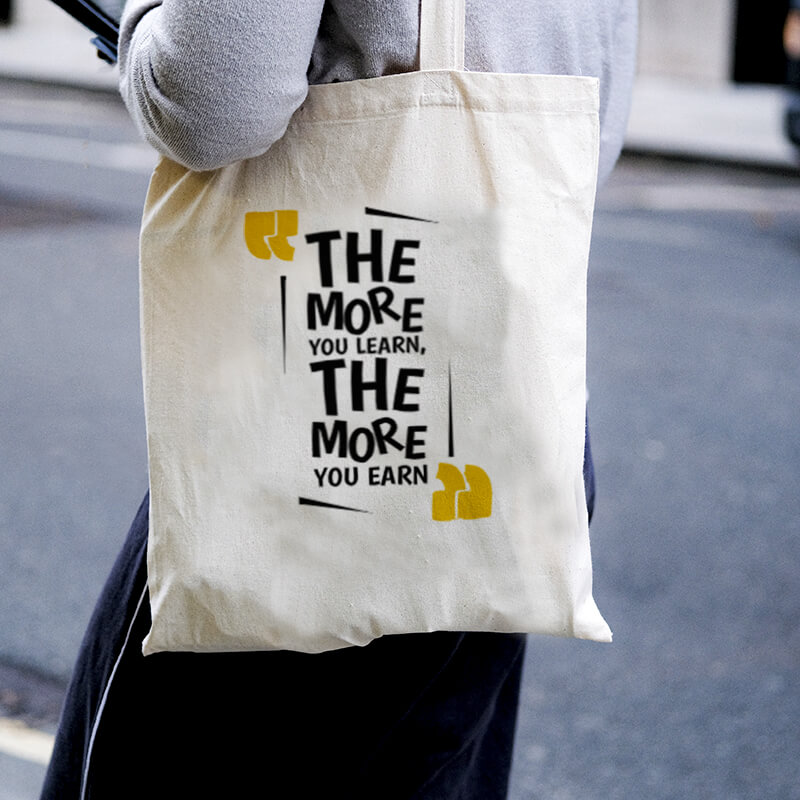 The More You Learn, The More Your Earn Canvas Tote-bag Freesize, Custom our iTee template and make it yours. Model View
