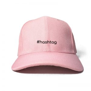 #hashtag in Baby Pink Embroidered Cap, Custom our iTee template and make it yours. Product View